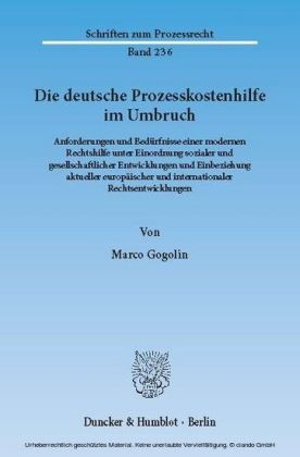 Die deutsche Prozesskostenhilfe im Umbruch.