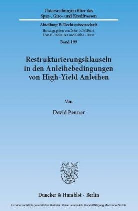 Restrukturierungsklauseln in den Anleihebedingungen von High-Yield Anleihen.