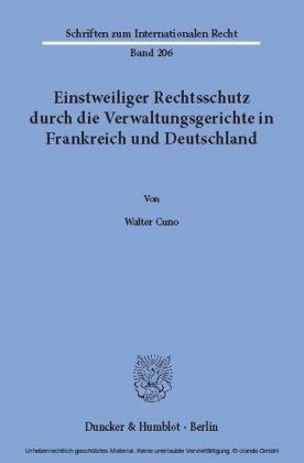 Einstweiliger Rechtsschutz durch die Verwaltungsgerichte in Frankreich und Deutschland.