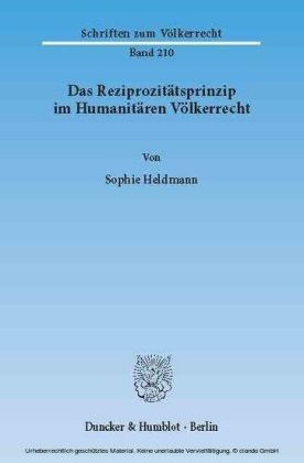 Das Reziprozitätsprinzip im Humanitären Völkerrecht.