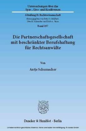Die Partnerschaftsgesellschaft mit beschränkter Berufshaftung für Rechtsanwälte.