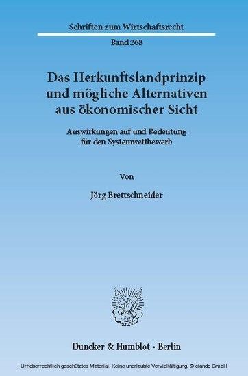 Das Herkunftslandprinzip und mögliche Alternativen aus ökonomischer Sicht. main product photo