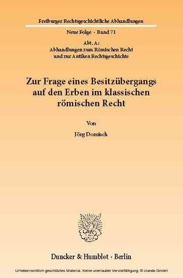 Zur Frage eines Besitzübergangs auf den Erben im klassischen römischen Recht. main product photo