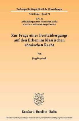 Zur Frage eines Besitzübergangs auf den Erben im klassischen römischen Recht.