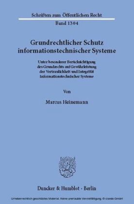 Grundrechtlicher Schutz informationstechnischer Systeme.