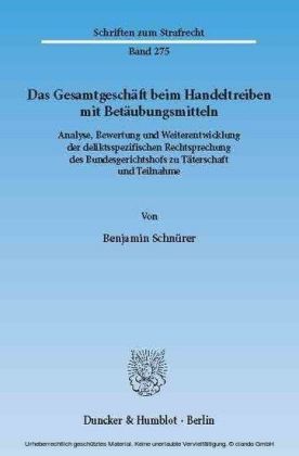Das Gesamtgeschäft beim Handeltreiben mit Betäubungsmitteln.