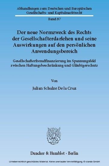 Der neue Normzweck des Rechts der Gesellschafterdarlehen und seine Auswirkungen auf den persönlichen Anwendungsbereich. main product photo