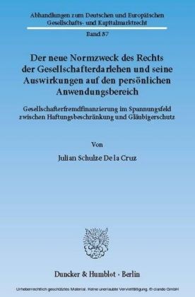 Der neue Normzweck des Rechts der Gesellschafterdarlehen und seine Auswirkungen auf den persönlichen Anwendungsbereich.
