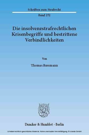 Die insolvenzstrafrechtlichen Krisenbegriffe und bestrittene Verbindlichkeiten. main product photo