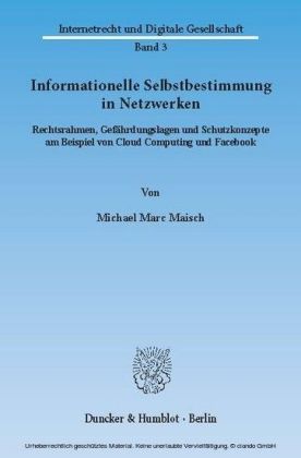 Informationelle Selbstbestimmung in Netzwerken.