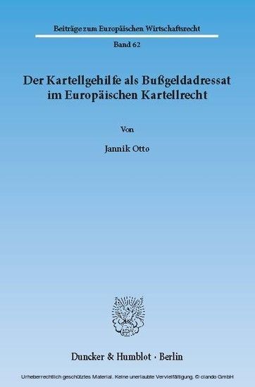 Der Kartellgehilfe als Bußgeldadressat im Europäischen Kartellrecht. main product photo