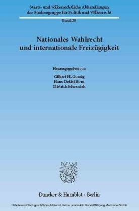 Nationales Wahlrecht und internationale Freizügigkeit.