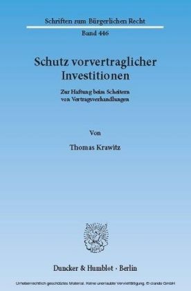 Schutz vorvertraglicher Investitionen.