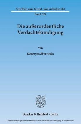 Die außerordentliche Verdachtskündigung.