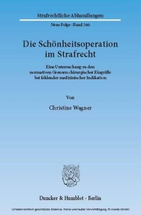 Die Schönheitsoperation im Strafrecht.