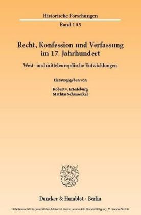 Recht, Konfession und Verfassung im 17. Jahrhundert.
