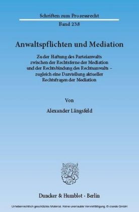 Anwaltspflichten und Mediation.