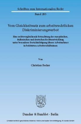 Vom Gleichheitssatz zum arbeitsrechtlichen Diskriminierungsverbot.