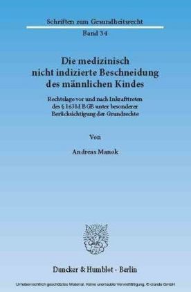 Die medizinisch nicht indizierte Beschneidung des männlichen Kindes.