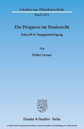 Die Prognose im Staatsrecht.