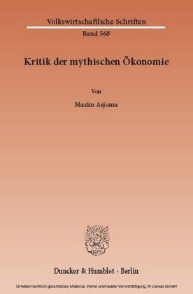 Kritik der mythischen Ökonomie.