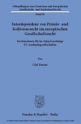 Interdependenz von Primär- und Kollisionsrecht im europäischen Gesellschaftsrecht.