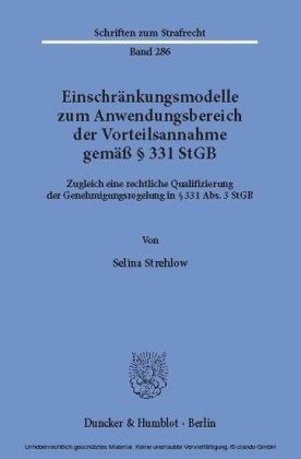 Einschränkungsmodelle zum Anwendungsbereich der Vorteilsannahme gemäß 331 StGB.
