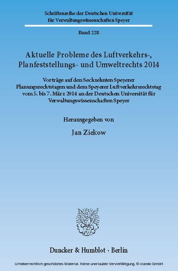 Aktuelle Probleme des Luftverkehrs-, Planfeststellungs- und Umweltrechts 2014. main product photo