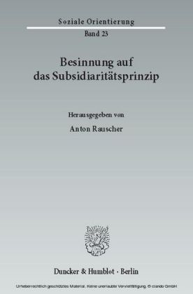 Besinnung auf das Subsidiaritätsprinzip.