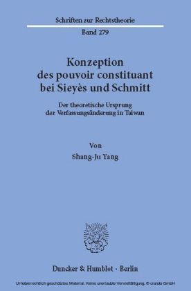 Konzeption des pouvoir constituant bei Sieyès und Schmitt.