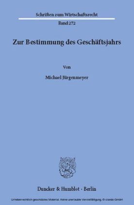 Zur Bestimmung des Geschäftsjahrs.