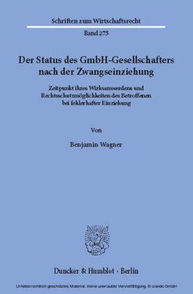 Der Status des GmbH-Gesellschafters nach der Zwangseinziehung.