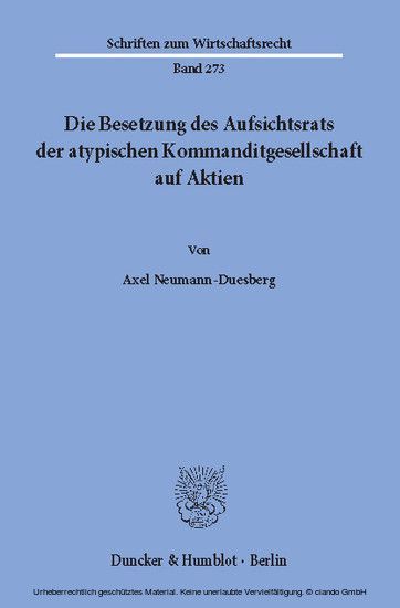 Die Besetzung des Aufsichtsrats der atypischen Kommanditgesellschaft auf Aktien. main product photo