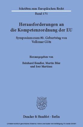 Herausforderungen an die Kompetenzordnung der EU.