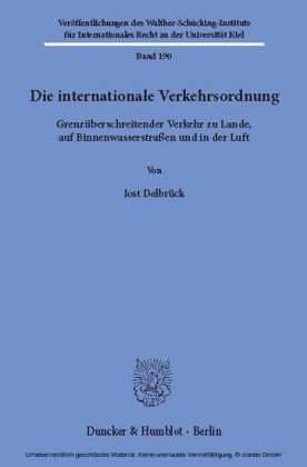 Die internationale Verkehrsordnung.