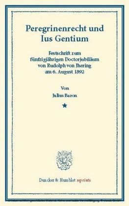Peregrinenrecht und Ius Gentium.