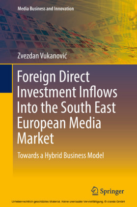 Foreign Direct Investment Inflows Into the South East European Media Market