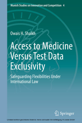 Access to Medicine Versus Test Data Exclusivity