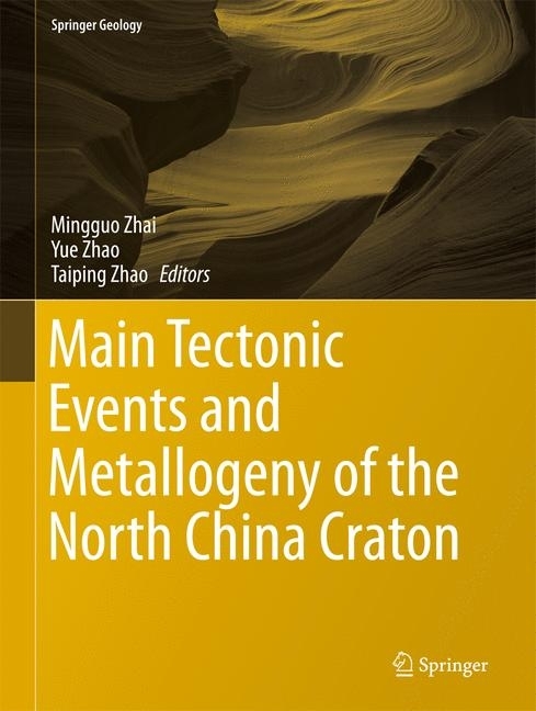 Main Tectonic Events and Metallogeny of the North China Craton main product photo