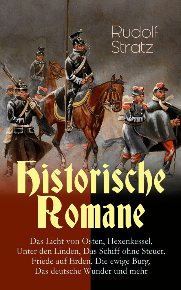 Historische Romane: Das Licht von Osten, Hexenkessel, Unter den Linden, Das Schiff ohne Steuer, Friede auf Erden, Die ewige Burg, Das deutsche Wunder und mehr main product photo