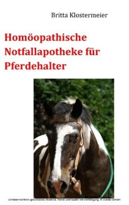Homöopathische Notfallapotheke für Pferdehalter