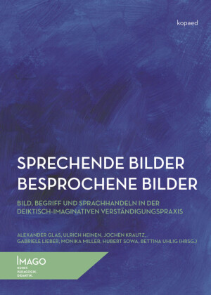 Sprechende Bilder - Besprochene Bilder