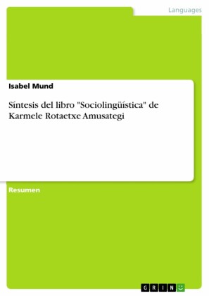 Síntesis del libro 'Sociolingüística' de Karmele Rotaetxe Amusategi