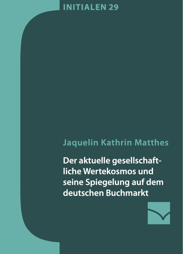Der aktuelle gesellschaftliche Wertekosmos und seine Spiegelung auf dem deutschen Buchmarkt main product photo