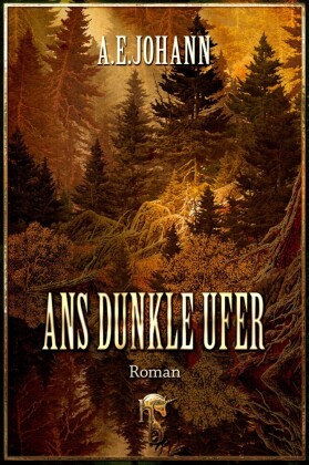Ans dunkle Ufer