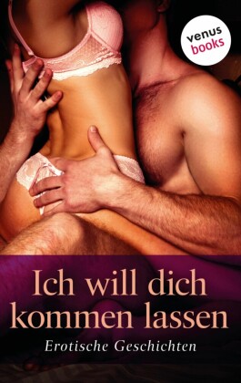 Ich will dich kommen lassen