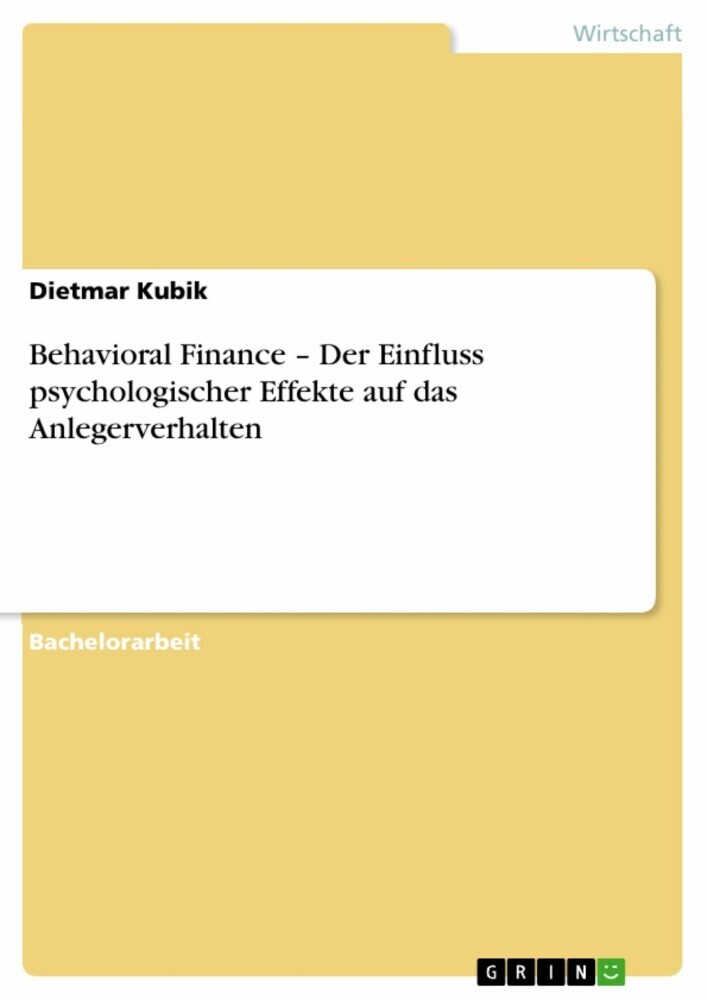 Behavioral Finance - Der Einfluss psychologischer Effekte auf das Anlegerverhalten main product photo