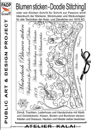 PADP-Script 10: Blumen Sticken - Doodle Stitching oder wie Sticken Schritt für Schritt zur Passion wird!