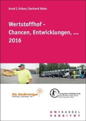 Wertstoffhof - Chancen, Entwicklungen,... (2016)