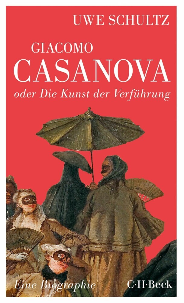 Giacomo Casanova oder Die Kunst der Verführung main product photo